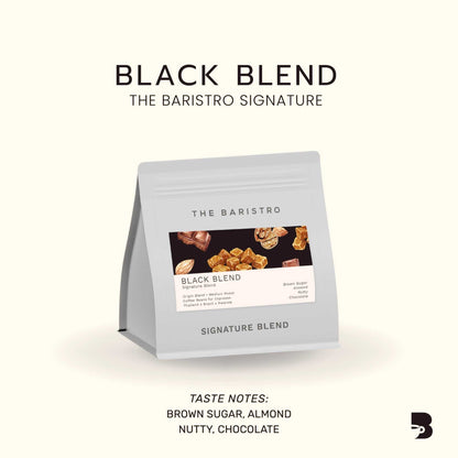 The Baristro Black Blend The Baristro Signature